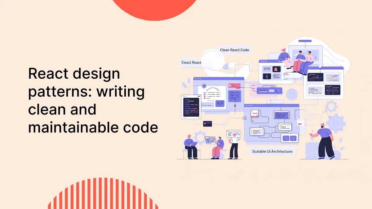 React design patterns_ writing clean and maintainable code