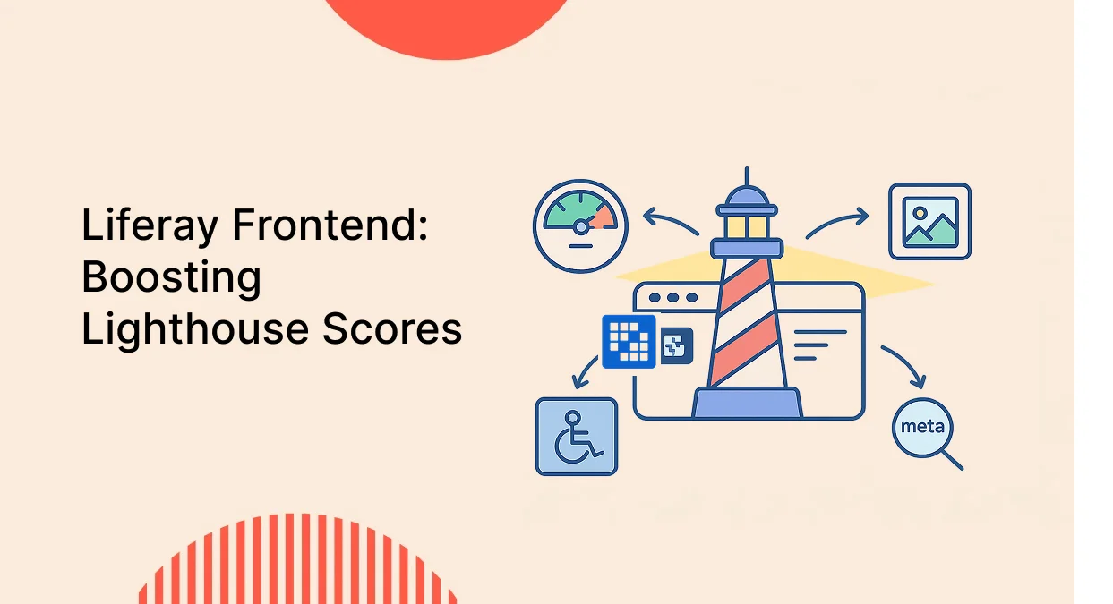 Liferay Frontend: Boosting Lighthouse Scores